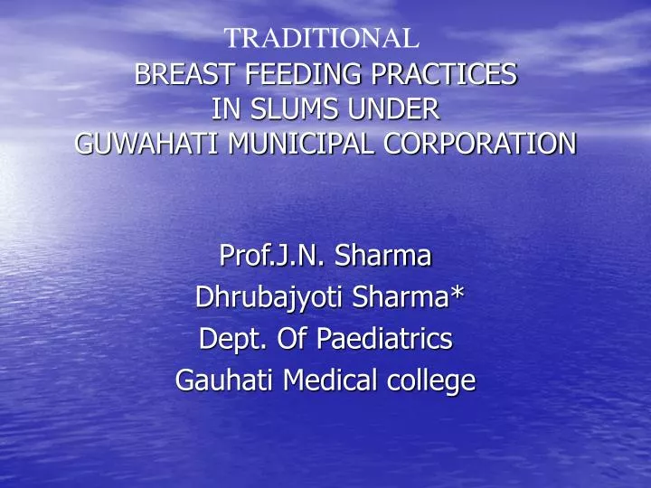 breast feeding practices in slums under guwahati municipal corporation