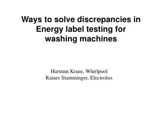 Ways to solve discrepancies in Energy label testing for washing machines