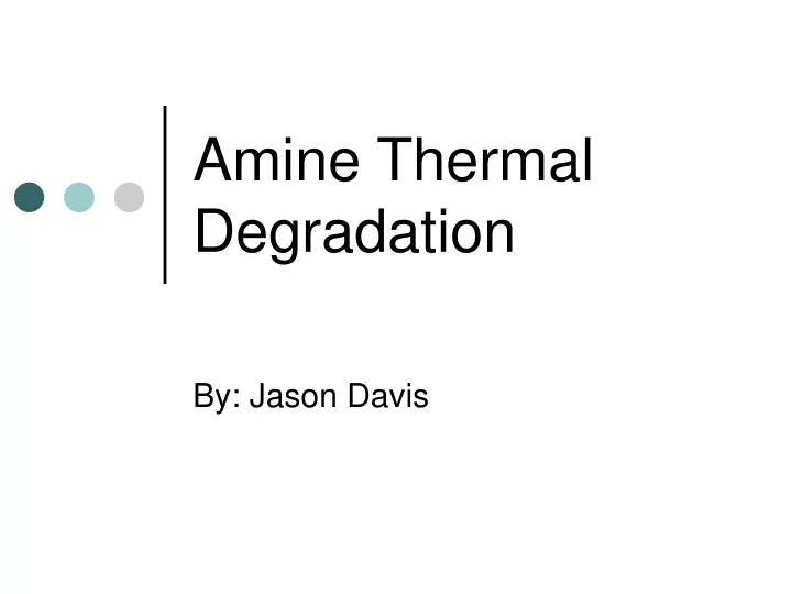 amine thermal degradation