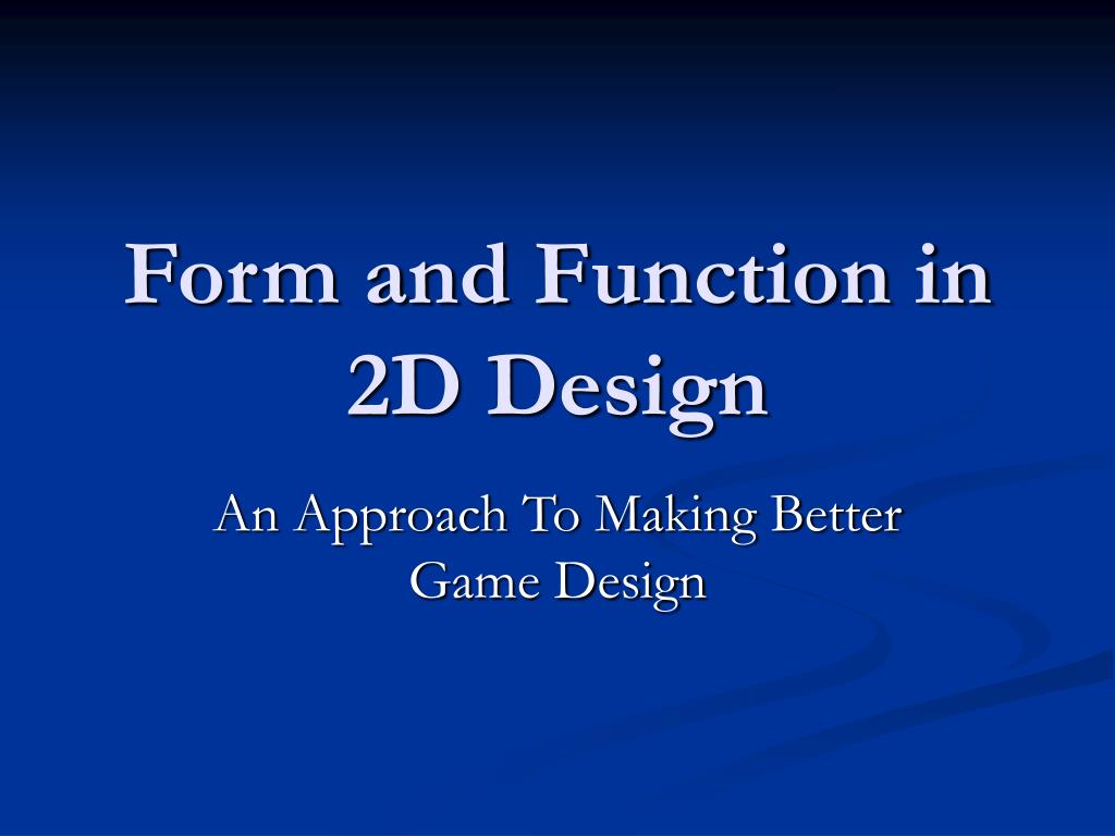 PPT - Form and Function in 2D Design PowerPoint Presentation, free ...