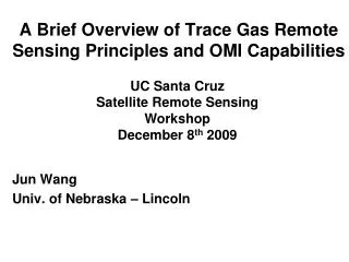 A Brief Overview of Trace Gas Remote Sensing Principles and OMI Capabilities