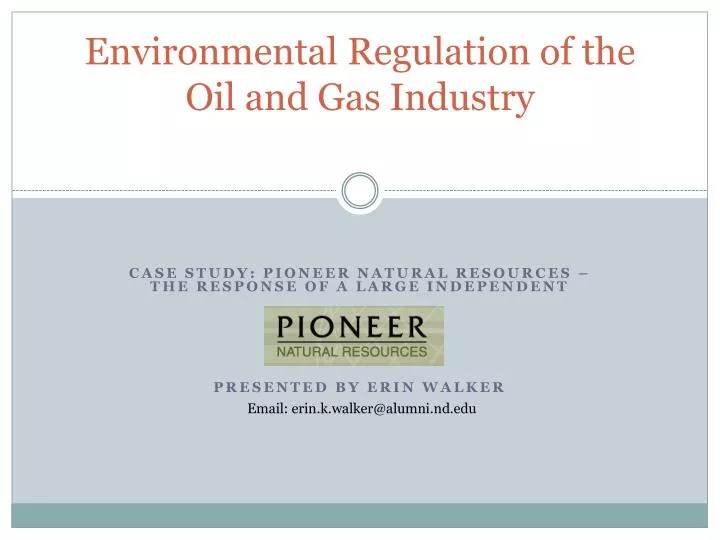 environmental regulation of the oil and gas industry