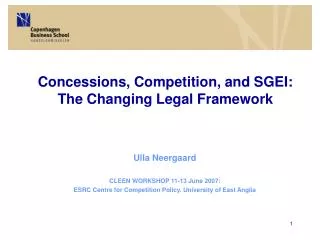 Concessions, Competition, and SGEI: The Changing Legal Framework