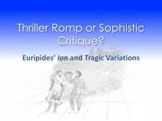 Thriller Romp or Sophistic Critique?