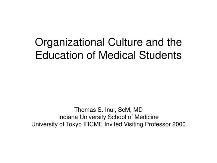 organizational culture and the education of medical students