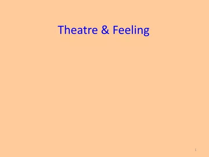theatre feeling