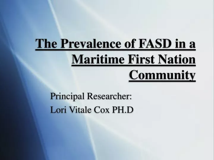 the prevalence of fasd in a maritime first nation community