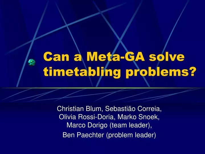 can a meta ga solve timetabling problems