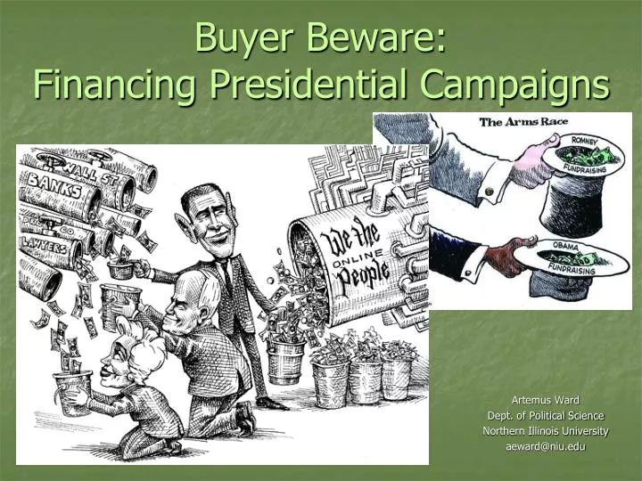 buyer beware financing presidential campaigns