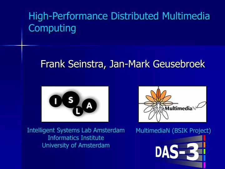 high performance distributed multimedia computing