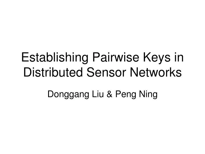 establishing pairwise keys in distributed sensor networks