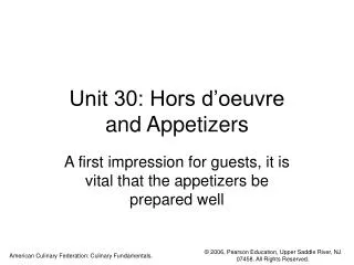 Unit 30: Hors d’oeuvre and Appetizers