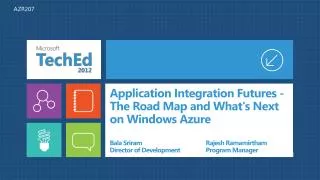 Application Integration Futures - The Road Map and What's Next on Windows Azure