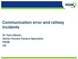 Communication error and railway incidents