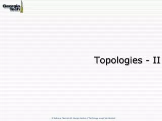 Topologies - II
