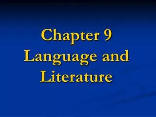 Chapter 9 Language and Literature