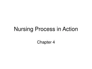 Nursing Process in Action
