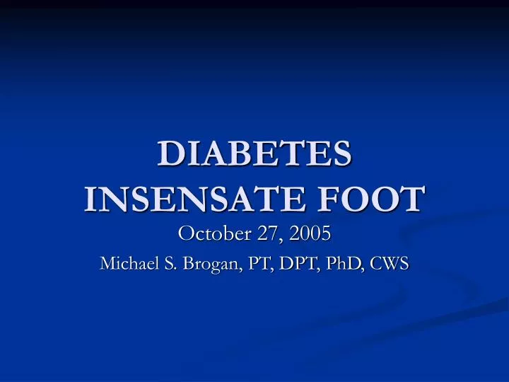 diabetes insensate foot