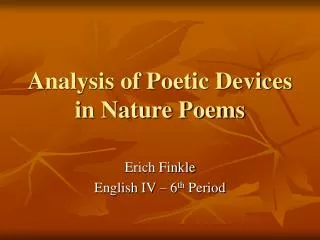 Analysis of Poetic Devices in Nature Poems