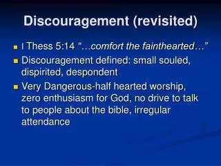 Discouragement (revisited)