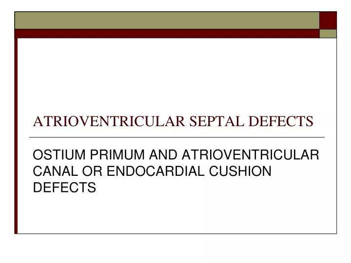 atrioventricular septal defects