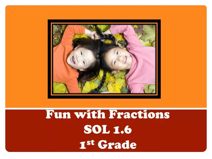 fun with fractions sol 1 6 1 st grade