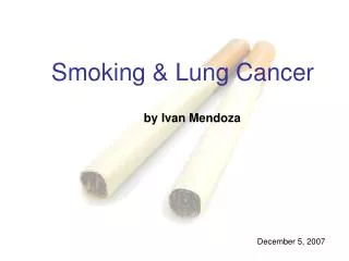 Smoking &amp; Lung Cancer