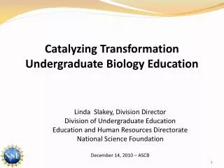 Catalyzing Transformation Undergraduate Biology Education