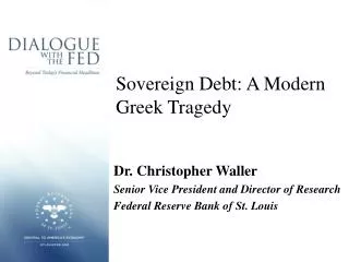 Sovereign Debt: A Modern Greek Tragedy
