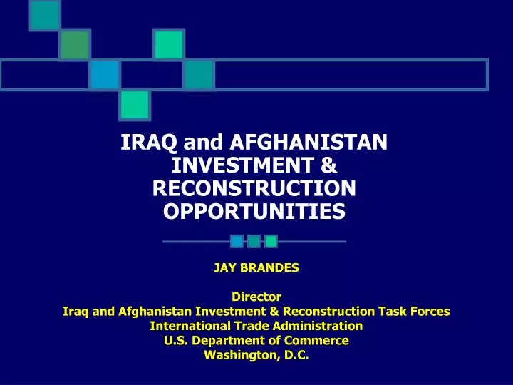 iraq and afghanistan investment reconstruction opportunities