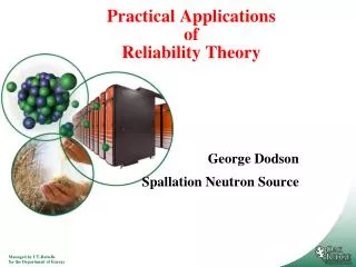 Practical Applications of Reliability Theory