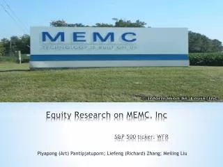Equity Research on MEMC. Inc S&amp;P 500 ticker: WFR