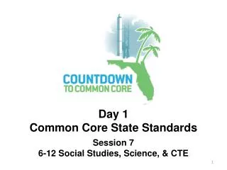 Day 1 Common Core State Standards