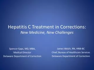 Hepatitis C Treatment in Corrections: New Medicine, New Challenges