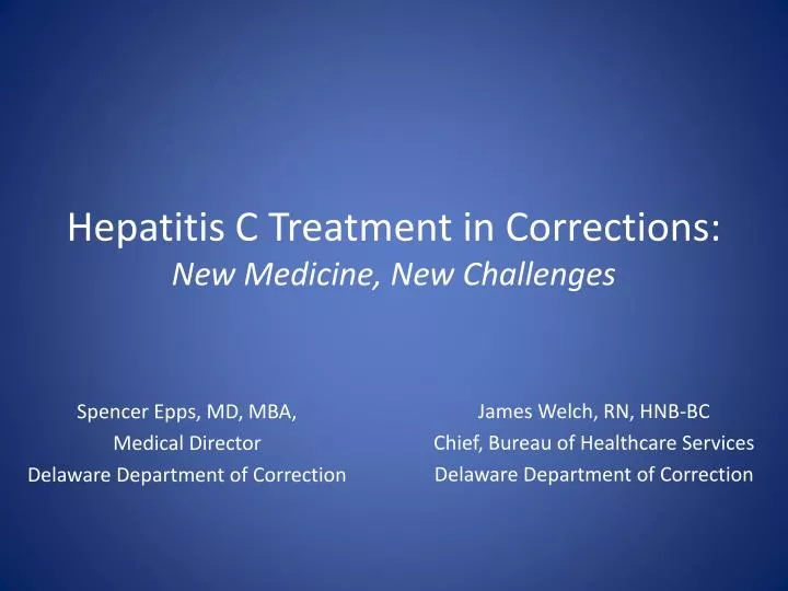 hepatitis c treatment in corrections new medicine new challenges