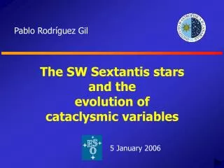 The SW Sextantis stars and the evolution of cataclysmic variables