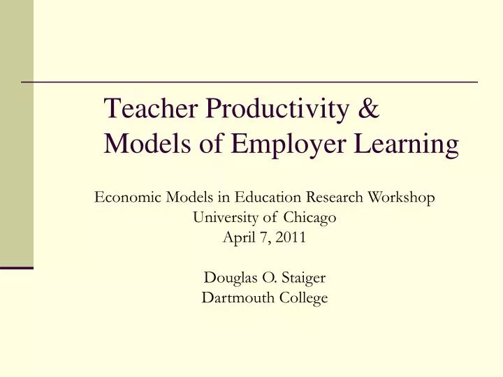 teacher productivity models of employer learning