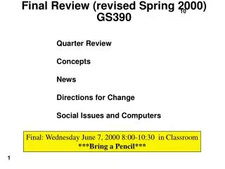 Final Review (revised Spring 2000) GS390