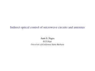Indirect optical control of microwave circuits and antennas