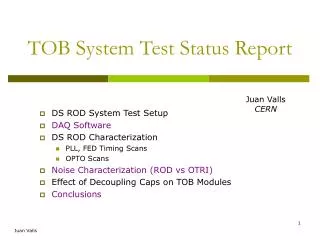 TOB System Test Status Report