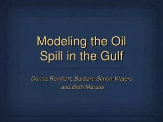 Modeling the Oil Spill in the Gulf