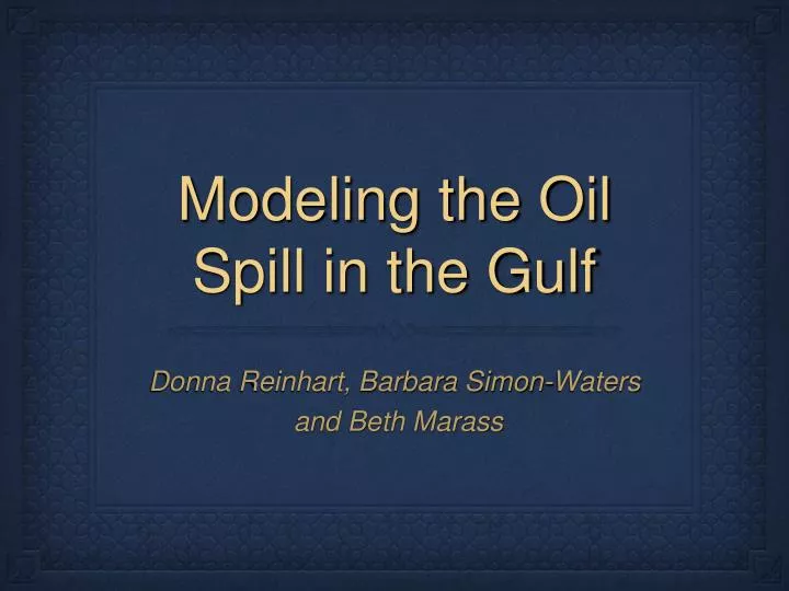 modeling the oil spill in the gulf