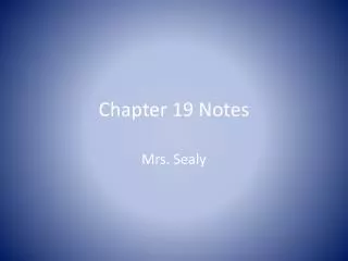Chapter 19 Notes
