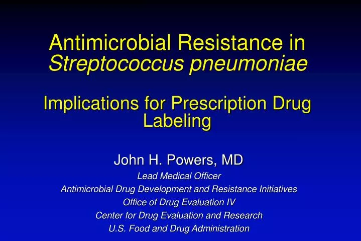 antimicrobial resistance in streptococcus pneumoniae implications for prescription drug labeling