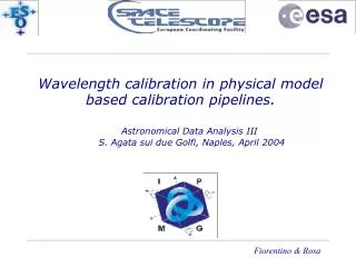 Wavelength calibration in physical model based calibration pipelines. Astronomical Data Analysis III S. Agata su