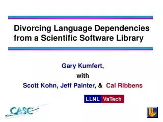 Divorcing Language Dependencies from a Scientific Software Library