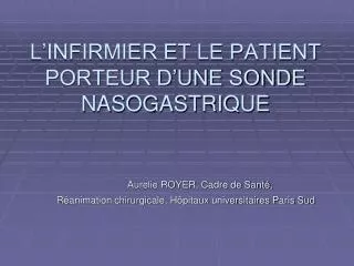 l infirmier et le patient porteur d une sonde nasogastrique