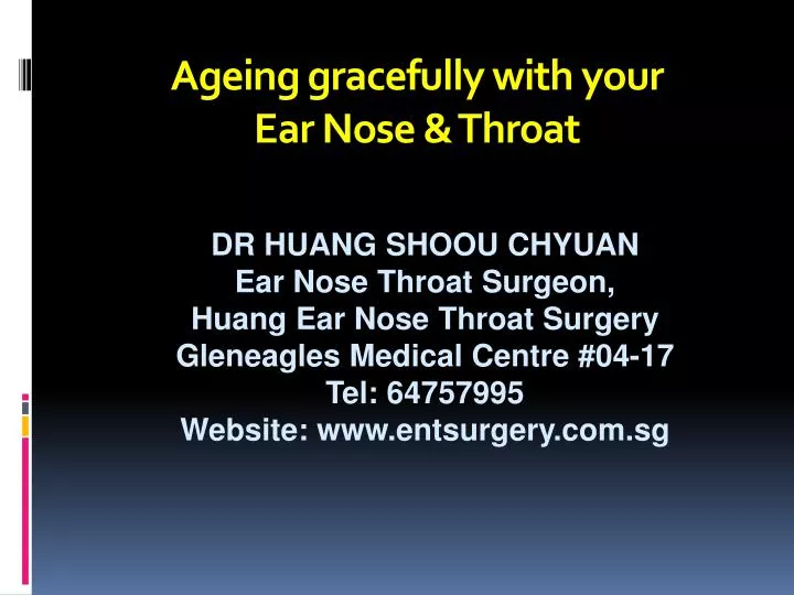 ageing gracefully with your ear nose throat