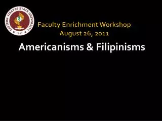 Faculty Enrichment Workshop August 26, 2011