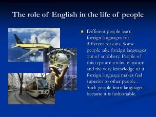 The role of English in the life of people